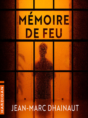 cover image of Mémoire de feu